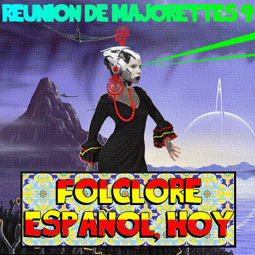RdM09 - Folclore español, hoy